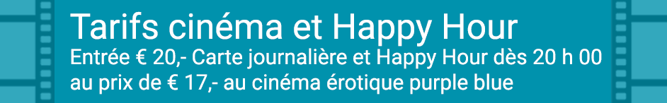 Tarifs d’entrée au cinéma érotique purple blue